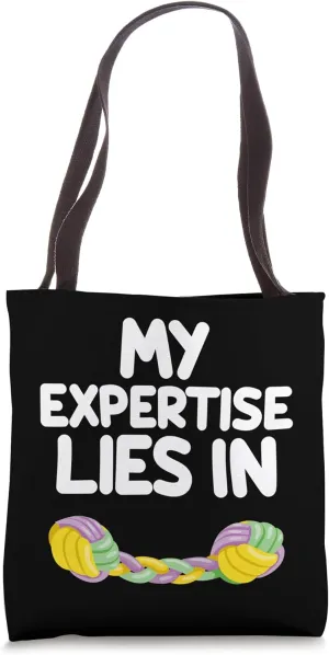 My Expertise Lies in Dog Toys Exercise Stimulation Healthy Tote Bag