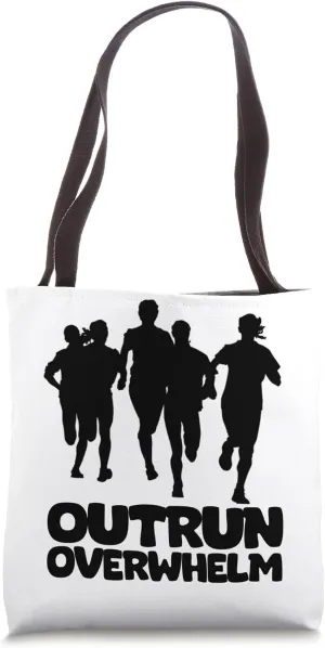 Track Team Motivation Outrun Overwhelm Marathon Runner Tote Bag